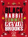 Black Rabbit Summer (eBook)